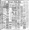 Liverpool Daily Post Tuesday 28 July 1896 Page 1