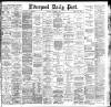 Liverpool Daily Post Thursday 08 October 1896 Page 1