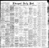 Liverpool Daily Post Wednesday 14 October 1896 Page 1
