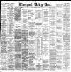 Liverpool Daily Post Monday 02 November 1896 Page 1