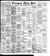 Liverpool Daily Post Tuesday 24 November 1896 Page 1