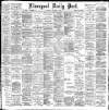 Liverpool Daily Post Thursday 03 December 1896 Page 1