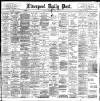 Liverpool Daily Post Tuesday 08 December 1896 Page 1
