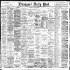 Liverpool Daily Post Wednesday 09 December 1896 Page 1