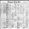 Liverpool Daily Post Thursday 10 December 1896 Page 1