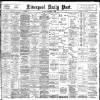 Liverpool Daily Post Saturday 12 December 1896 Page 1