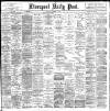 Liverpool Daily Post Monday 14 December 1896 Page 1