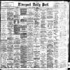 Liverpool Daily Post Monday 21 December 1896 Page 1