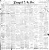 Liverpool Daily Post Wednesday 19 May 1897 Page 1
