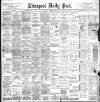 Liverpool Daily Post Saturday 07 August 1897 Page 1
