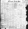 Liverpool Daily Post Monday 30 August 1897 Page 1
