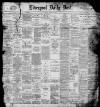 Liverpool Daily Post Monday 10 January 1898 Page 1
