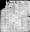 Liverpool Daily Post Thursday 20 January 1898 Page 1