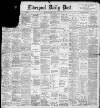 Liverpool Daily Post Monday 31 January 1898 Page 1