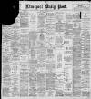 Liverpool Daily Post Saturday 12 February 1898 Page 1