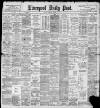 Liverpool Daily Post Friday 18 February 1898 Page 1