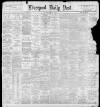 Liverpool Daily Post Saturday 19 February 1898 Page 1