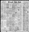 Liverpool Daily Post Tuesday 29 March 1898 Page 1