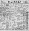 Liverpool Daily Post Tuesday 26 April 1898 Page 1