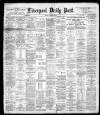 Liverpool Daily Post Friday 10 November 1899 Page 1