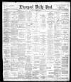 Liverpool Daily Post Monday 11 December 1899 Page 1