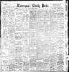Liverpool Daily Post Monday 05 February 1900 Page 1