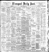 Liverpool Daily Post Tuesday 06 February 1900 Page 1
