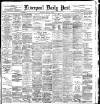 Liverpool Daily Post Wednesday 14 February 1900 Page 1