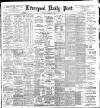 Liverpool Daily Post Tuesday 27 February 1900 Page 1