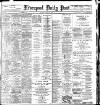 Liverpool Daily Post Saturday 10 March 1900 Page 1