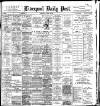Liverpool Daily Post Wednesday 21 March 1900 Page 1