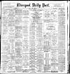 Liverpool Daily Post Friday 23 March 1900 Page 1