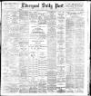 Liverpool Daily Post Monday 26 March 1900 Page 1