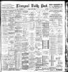 Liverpool Daily Post Friday 27 April 1900 Page 1