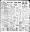 Liverpool Daily Post Saturday 28 April 1900 Page 1