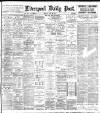 Liverpool Daily Post Monday 30 April 1900 Page 1