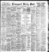 Liverpool Daily Post Saturday 12 May 1900 Page 1