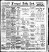 Liverpool Daily Post Friday 29 June 1900 Page 1