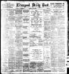 Liverpool Daily Post Monday 02 July 1900 Page 1