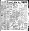Liverpool Daily Post Monday 23 July 1900 Page 1