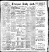 Liverpool Daily Post Tuesday 18 September 1900 Page 1
