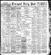 Liverpool Daily Post Monday 07 January 1901 Page 1
