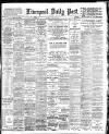 Liverpool Daily Post Monday 17 June 1901 Page 1