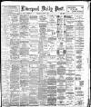 Liverpool Daily Post Wednesday 07 August 1901 Page 1