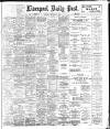 Liverpool Daily Post Saturday 14 September 1901 Page 1