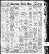 Liverpool Daily Post Tuesday 22 October 1901 Page 1
