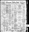 Liverpool Daily Post Tuesday 03 December 1901 Page 1