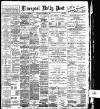 Liverpool Daily Post Wednesday 11 December 1901 Page 1