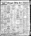 Liverpool Daily Post Monday 10 March 1902 Page 1