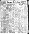 Liverpool Daily Post Tuesday 11 March 1902 Page 1